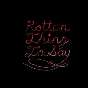 BurningLove_rotten things to say