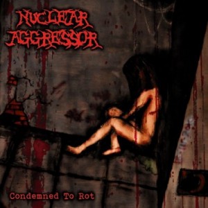 Nuclear Aggressor Condemned to Rot