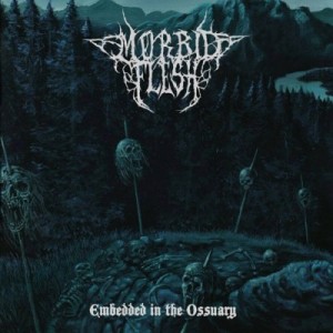 Morbid Flesh Embedded in the Ossuary
