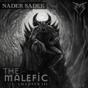 Nader Sadek  The MaleficChapter III