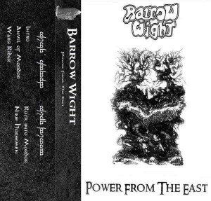 Barrow Wight Power from the East