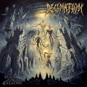 Decimation  Reign of Ungodly Creation
