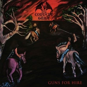Convent Guilt  Guns for Hire