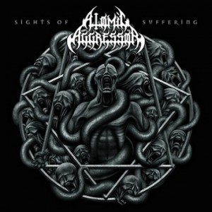 Atomic Aggressor  Sights of Suffering