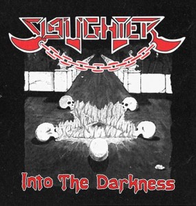 Slaughter Into the Darkness