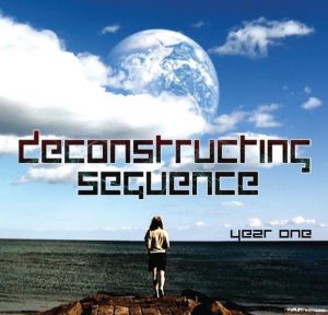 Deconstructing Sequence Year One
