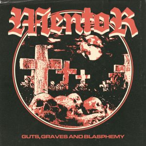 mentor-guts-graves-and-blasphemy