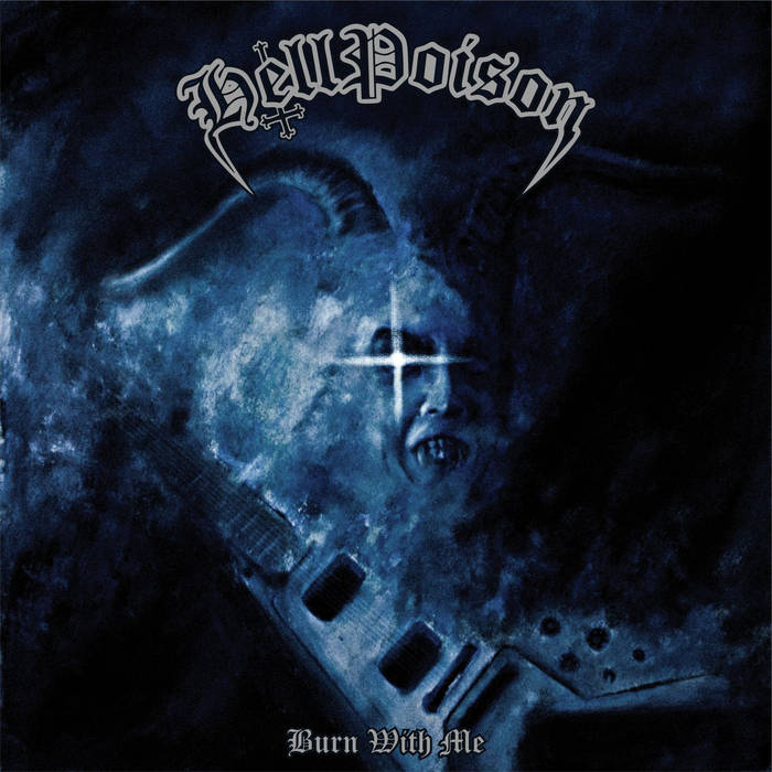 Hell Poison > Burn with Me frontcover