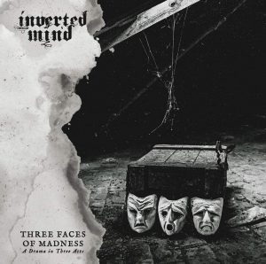 Inverted Mind > Three Faces of Madness (A Drama in Three Acts)