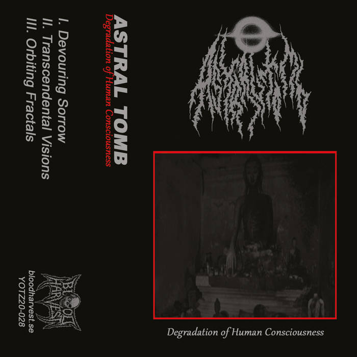 Astral Tomb > Degradation of Human Consciousness