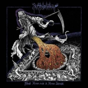 Inquisition > Black Mass for a Mass Grave