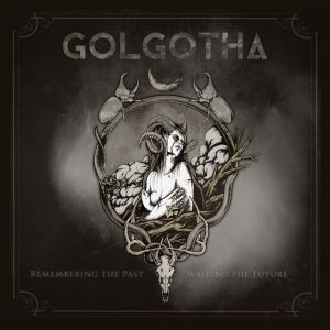 Golgotha > Remembering the Past - Writing the Future