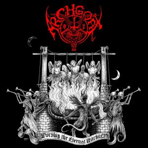 Archgoat > Worship the Eternal Darkness