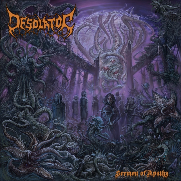 Desolator > Sermon of Apathy
